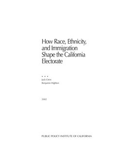 How Race, Ethnicity, and Immigration Shape the California Electorate