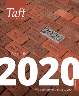CLASS of SUMMER 2020 We Dedicate This Issue to You! SUMMER 2020