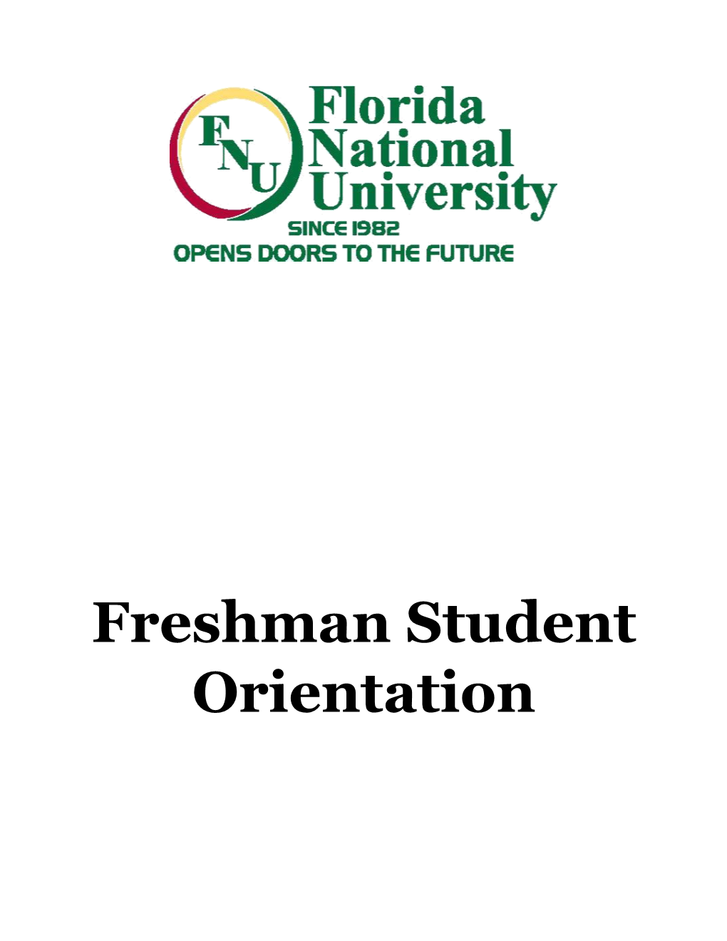 Freshman Student Orientation