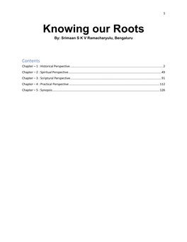 Knowing Our Roots By: Srimaan S K V Ramacharyulu, Bengaluru