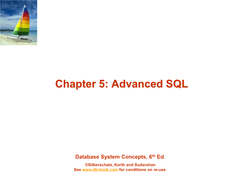 Chapter 5: Advanced SQL