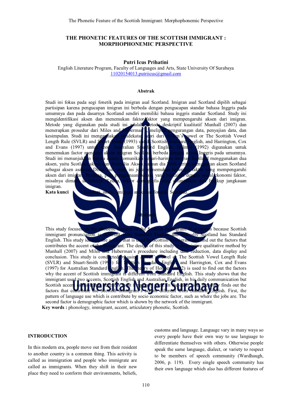 THE PHONETIC FEATURES of the SCOTTISH IMMIGRANT : MORPHOPHONEMIC PERSPECTIVE Putri Icus Prihatini