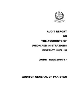 Audit Report on the Accounts of Union Administrations District Jhelum