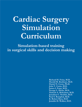 Cardiac Surgery Simulation Curriculum Simulation-Based Training in Surgical Skills and Decision Making