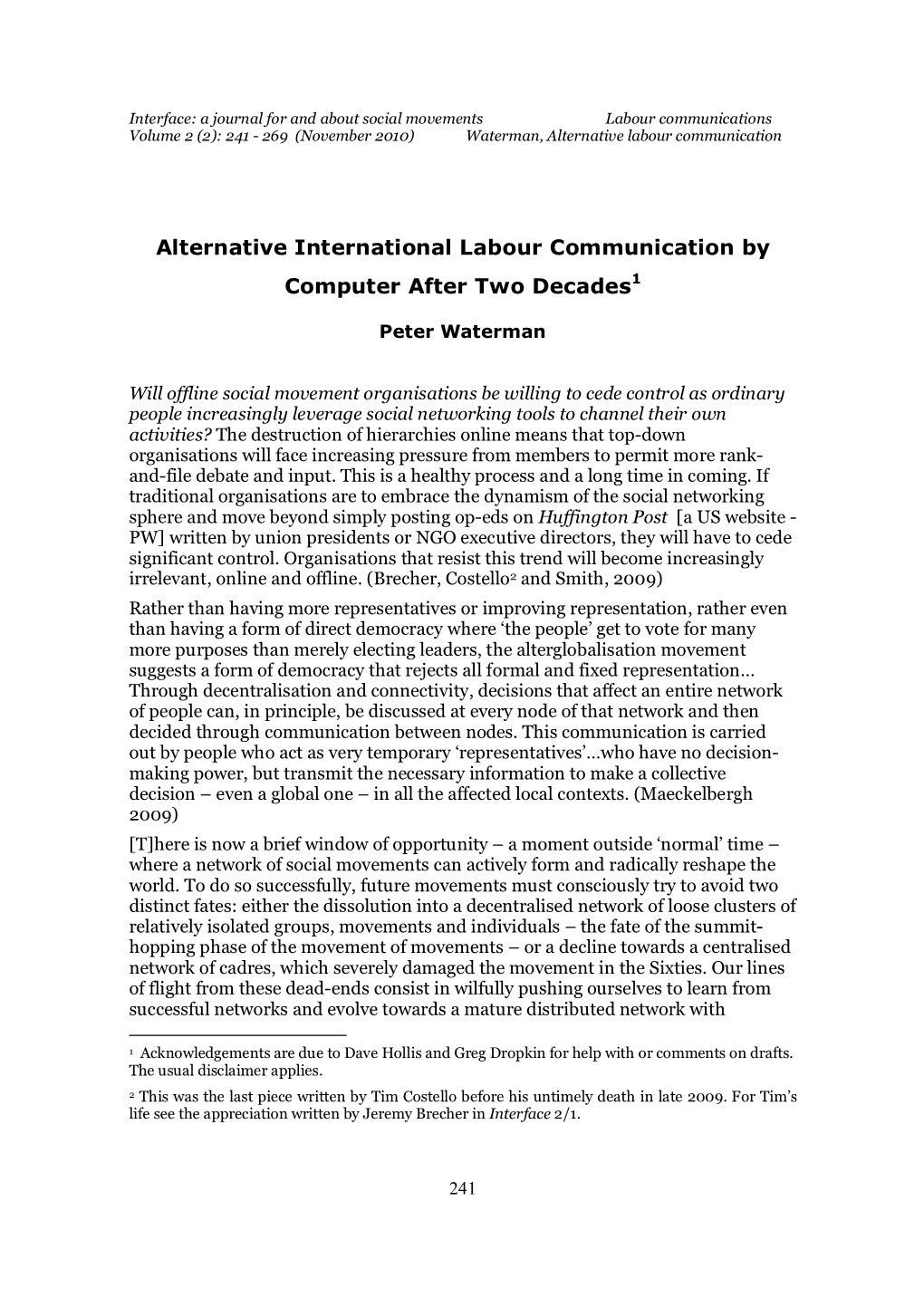 Alternative International Labour Communication by Computer After Two Decades1