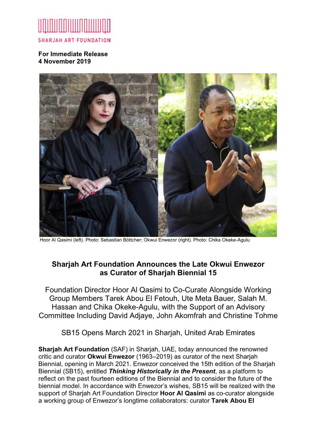 Sharjah Art Foundation Announces the Late Okwui Enwezor As Curator of Sharjah Biennial 15