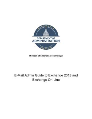 E-Mail Admin Guide to Exchange 2013 and Exchange On-Line