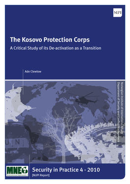 The Kosovo Protection Corps. a Critical Study of Its De