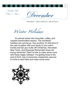 Newsletter Date Volume 1, Issue 1 Winter Holidays