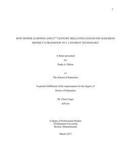 How Deeper Learning and 21St Century Skills Influenced One Suburban District's Transition to 1:1 Student Technology