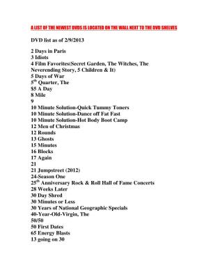 DVD List As of 2/9/2013 2 Days in Paris 3 Idiots 4 Film Favorites(Secret