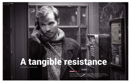 A Tangible Resistance WORDS and PHOTOGRAPHS: Leanne Fischler