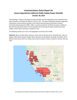 Communications Status Report for Areas Impacted by California Public Safety Power Shutoffs October 30, 2019