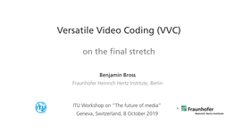 Versatile Video Coding (VVC)