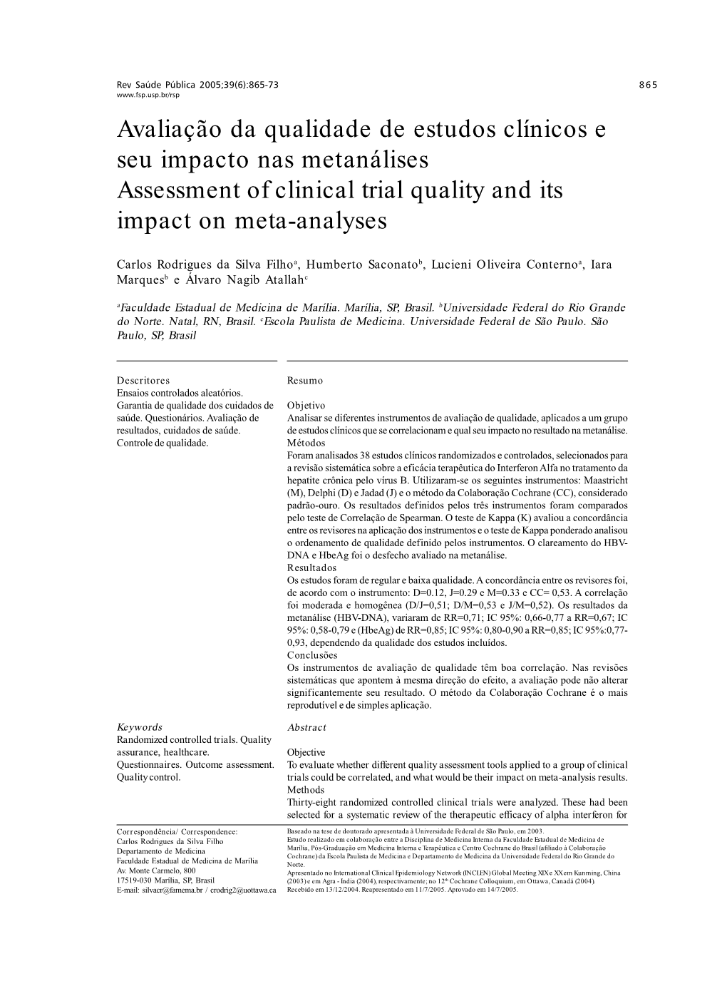 Assessment of Clinical Trial Quality and Its Impact on Meta-Analyses