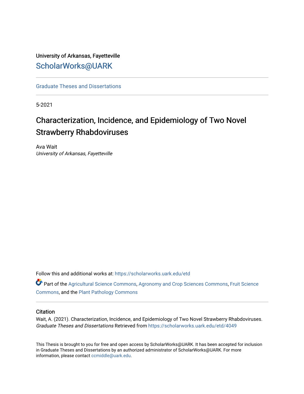 Characterization, Incidence, and Epidemiology of Two Novel Strawberry Rhabdoviruses