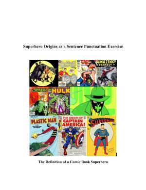 Superhero Origins As a Sentence Punctuation Exercise