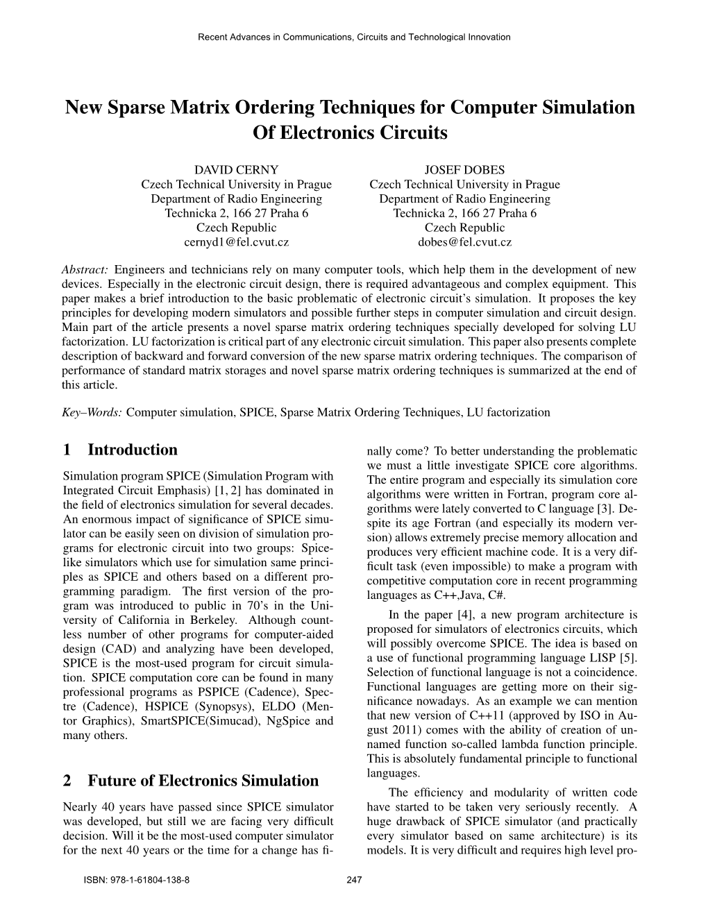 New Sparse Matrix Ordering Techniques for Computer Simulation of Electronics Circuits