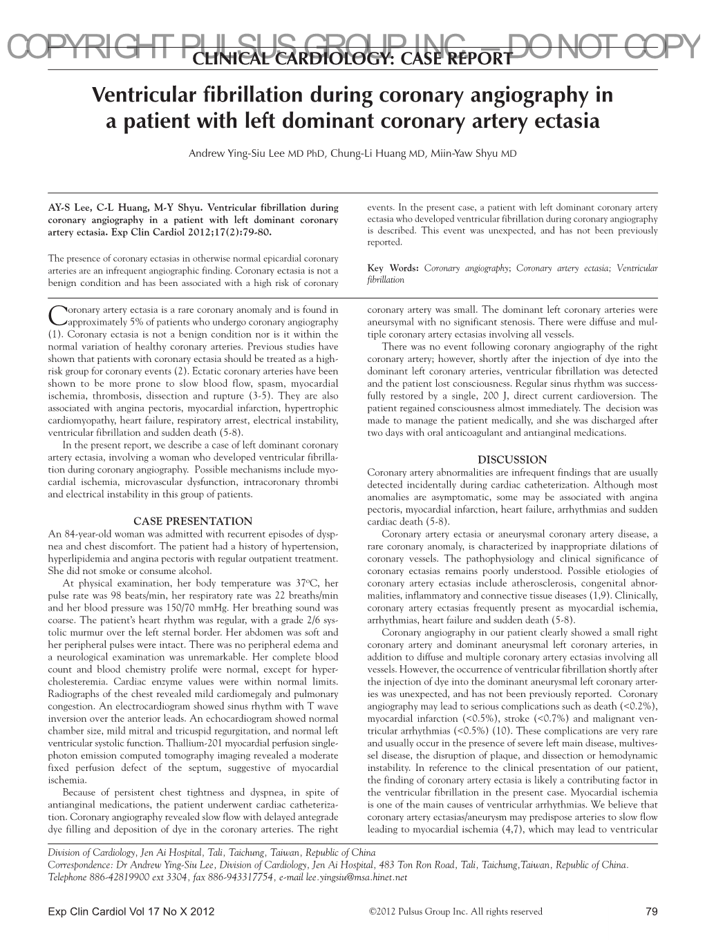 Ventricular Fibrillation During Coronary Angiography in a Patient with Left Dominant Coronary Artery Ectasia