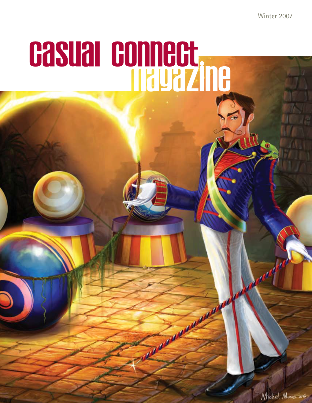 Winter 2007 Casual Connect Magazine
