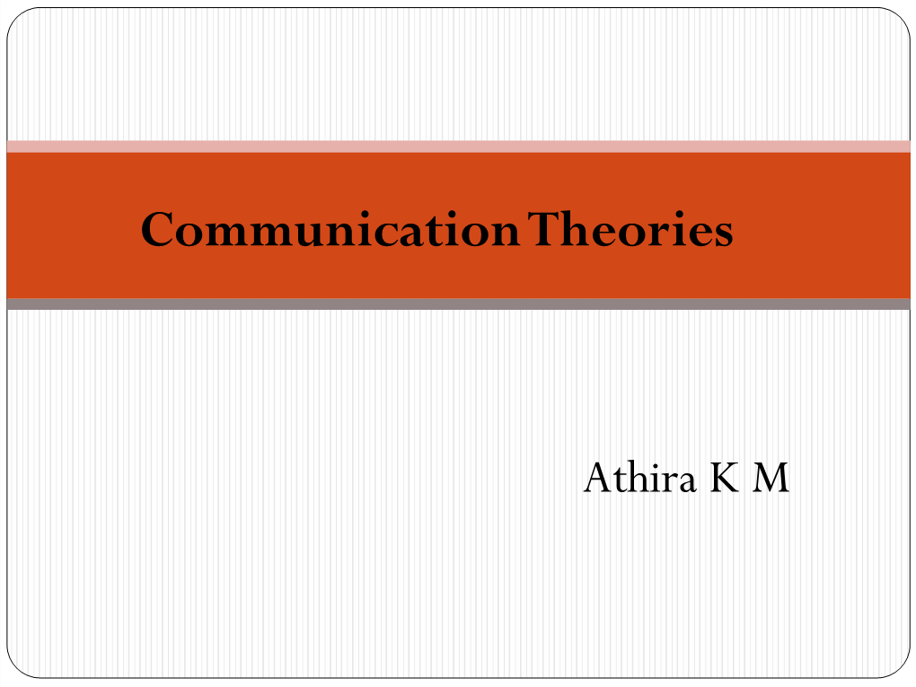 Communication Theories