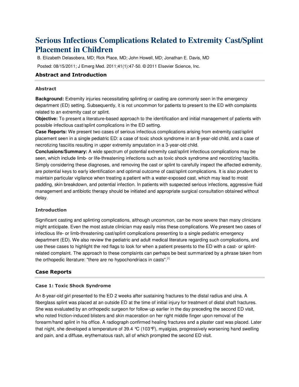 Serious Infectious Complications Related to Extremity Cast/Splint Placement in Children B