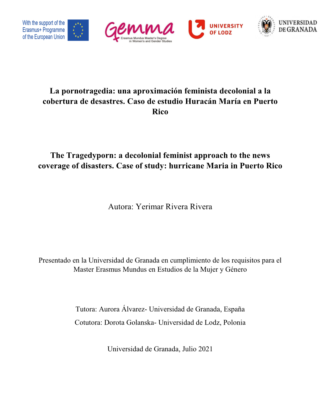 La Pornotragedia: Una Aproximación Feminista Decolonial a La Cobertura De Desastres