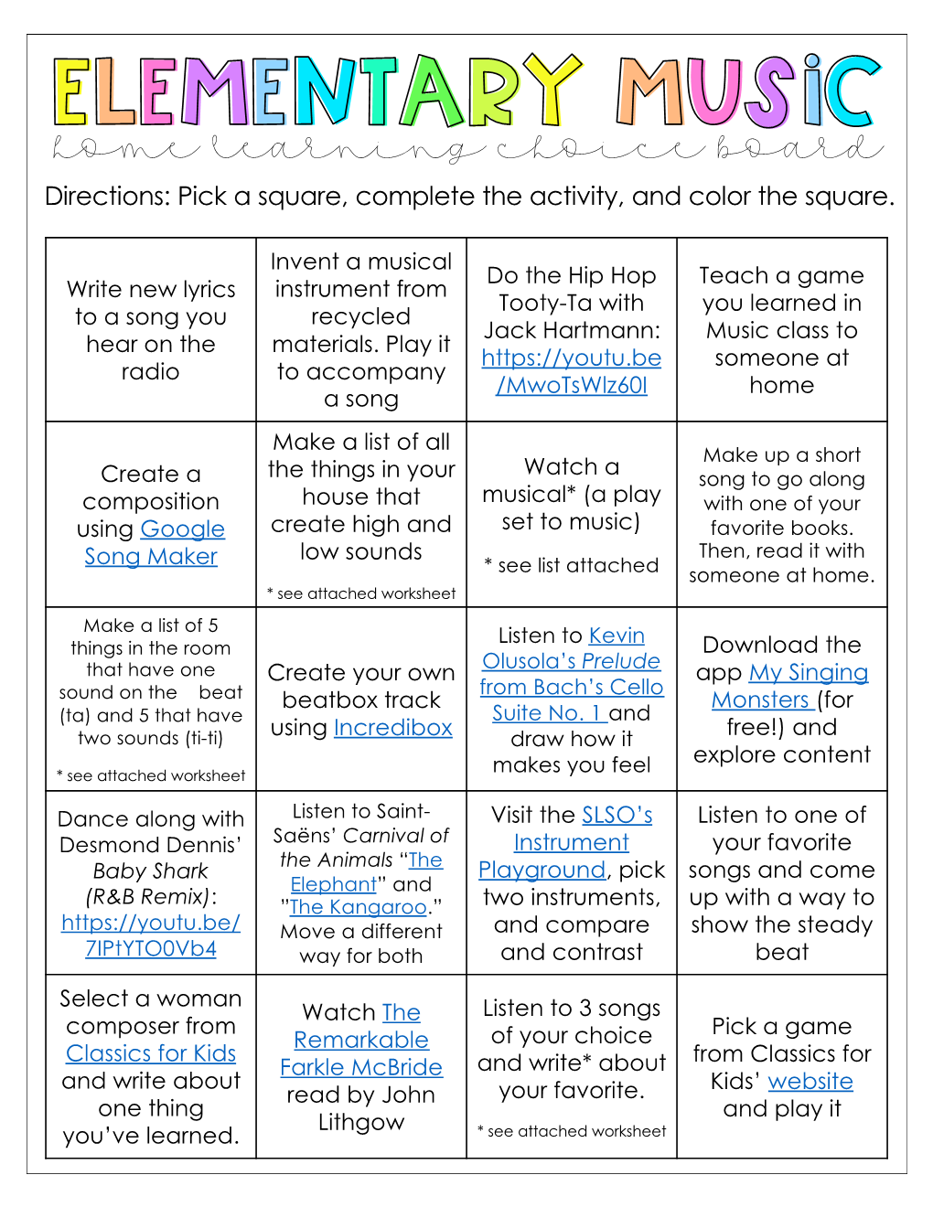 Home Learning Choice Board Directions: Pick a Square, Complete the Activity, and Color the Square