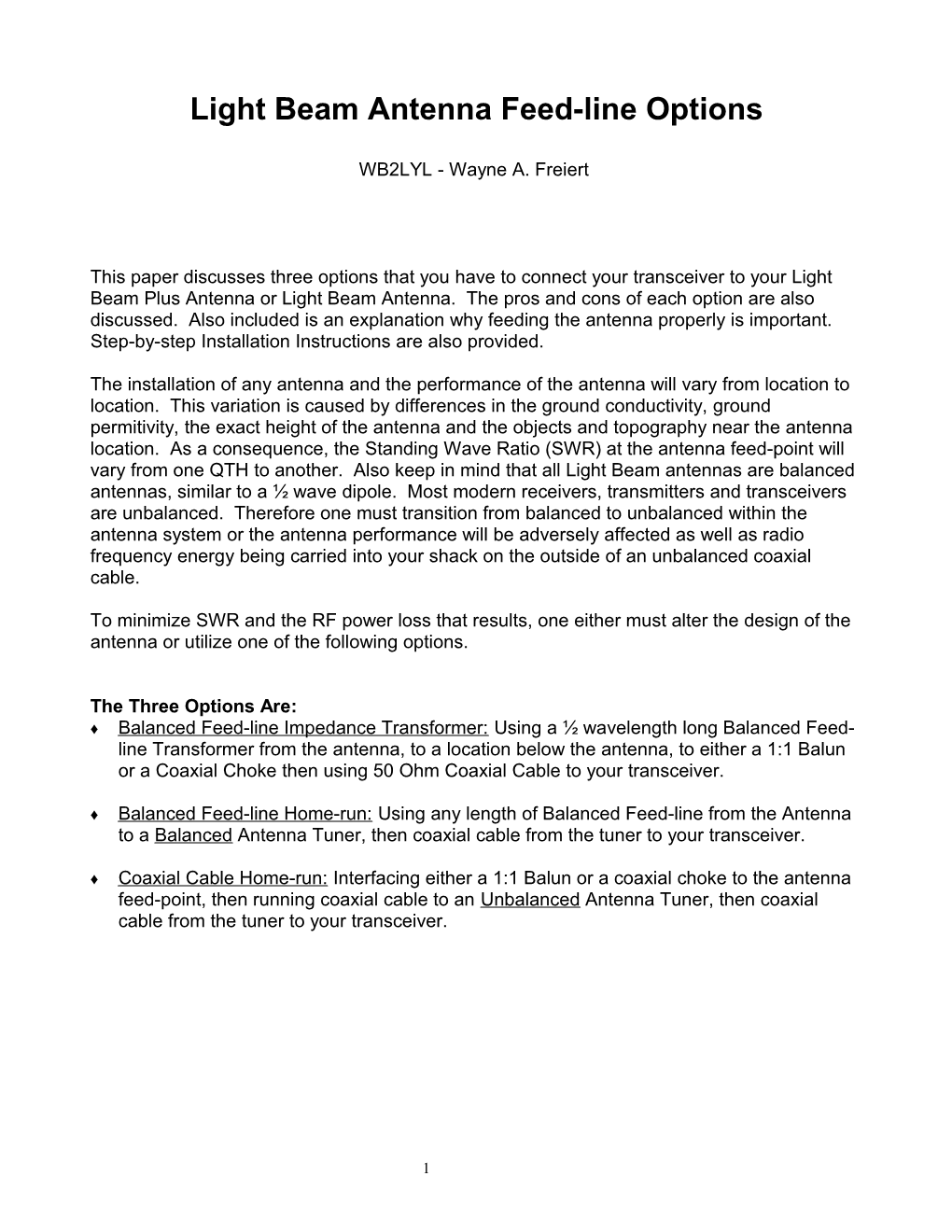 Light Beam Antenna Feed-Line Options