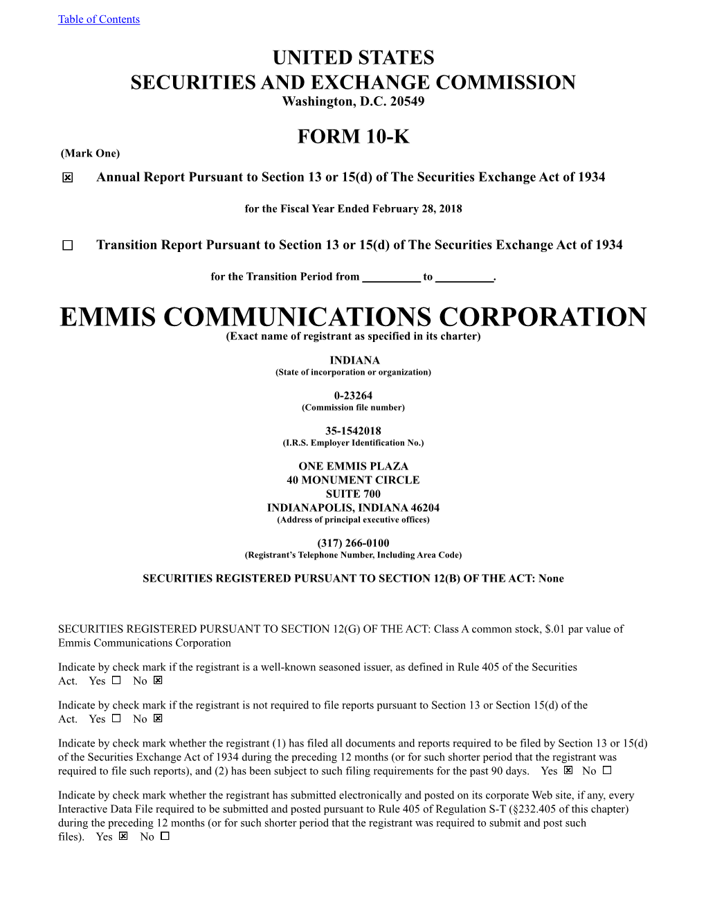 EMMIS COMMUNICATIONS CORPORATION (Exact Name of Registrant As Specified in Its Charter)