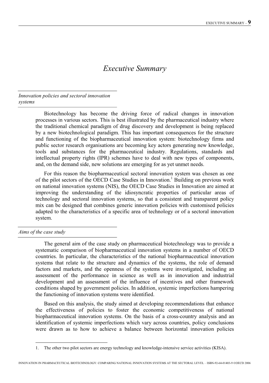 Innovation in Pharmaceutical Biotechnology: Comparing National Innovation Systems at the Sectoral Level – Isbn-92-64-01403-9 ©Oecd 2006 10 – Executive Summary