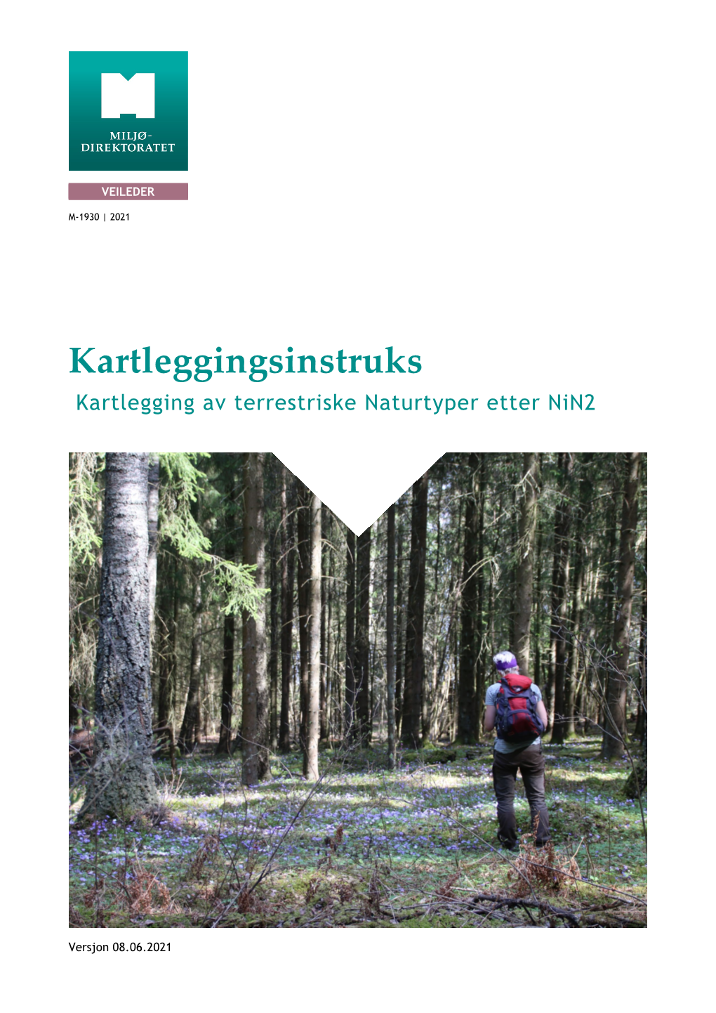 Kartleggingsinstruks Kartlegging Av Terrestriske Naturtyper Etter Nin2