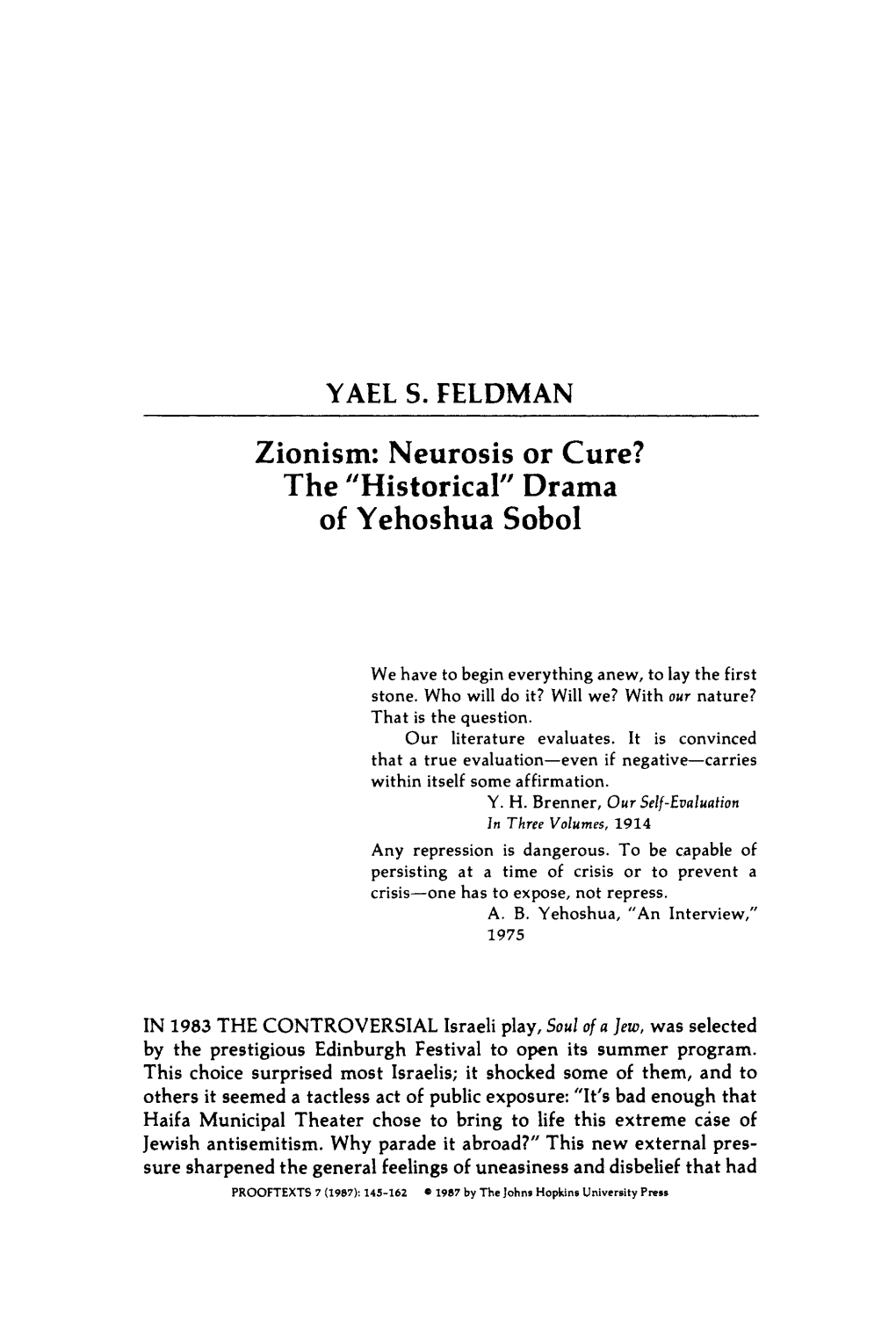 YAEL S. FELDMAN Zionism: Neurosis Or Cure? of Yehoshua Sobol