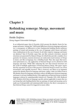 Chapter 3 Rethinking Remerge: Merge, Movement and Music Hedde Zeijlstra Georg-August-Universität Göttingen
