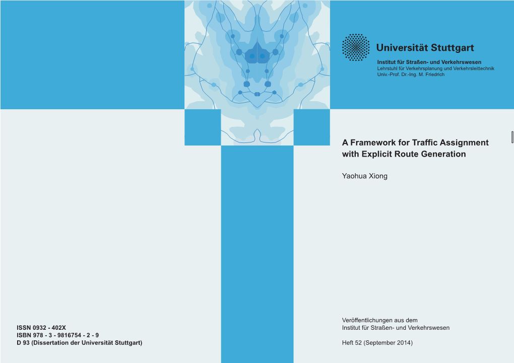 A Framework for Traffic Assignment with Explicit Route Generation