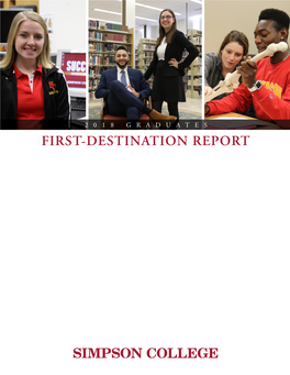 FIRST-DESTINATION REPORT He Office of Career Development Collects the First-Destination Information Tof Students Within Six Months of Graduation