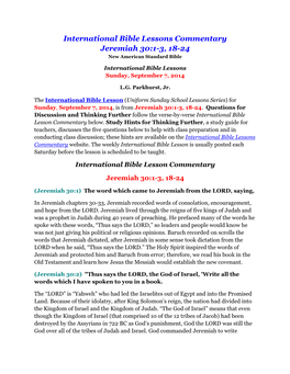 International Bible Lessons Commentary Jeremiah 30:1-3, 18-24 New American Standard Bible International Bible Lessons Sunday, September 7, 2014