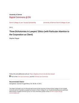 Three Dichotomies in Lawyers' Ethics