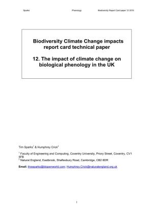 Biodiversity Climate Change Impacts Report Card Technical Paper 12. the Impact of Climate Change on Biological Phenology In