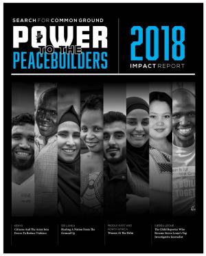 2018 Impact Report Power to the Peacebuilders