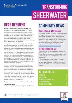 October 2020 TRANSFORMING SHEERWATER DEAR RESIDENT COMMUNITY NEWS Autumn Has Arrived and with It Our Attention Has Turned to the Red and Yellow Phases of the Project