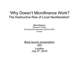 The Microfinance Illusion Milford Bateman