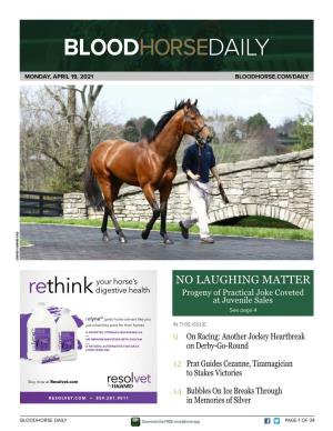 NO LAUGHING MATTER Digestive Health Progeny of Practical Joke Coveted Rethink at Juvenile Sales See Page 4