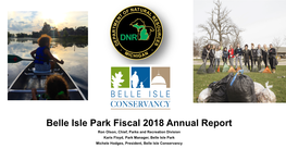 Belle Isle Park Annual Report, Fiscal Year 2018 1 DNR Responsibilities