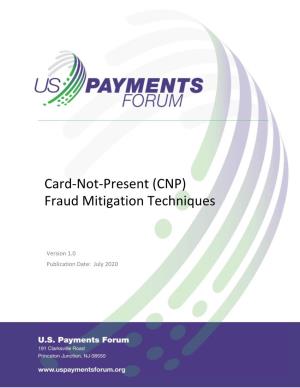 Card-Not-Present (CNP) Fraud Mitigation Techniques