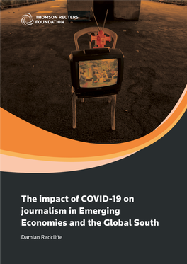 The Impact of COVID-19 on Journalism in Emerging Economies and the Global South