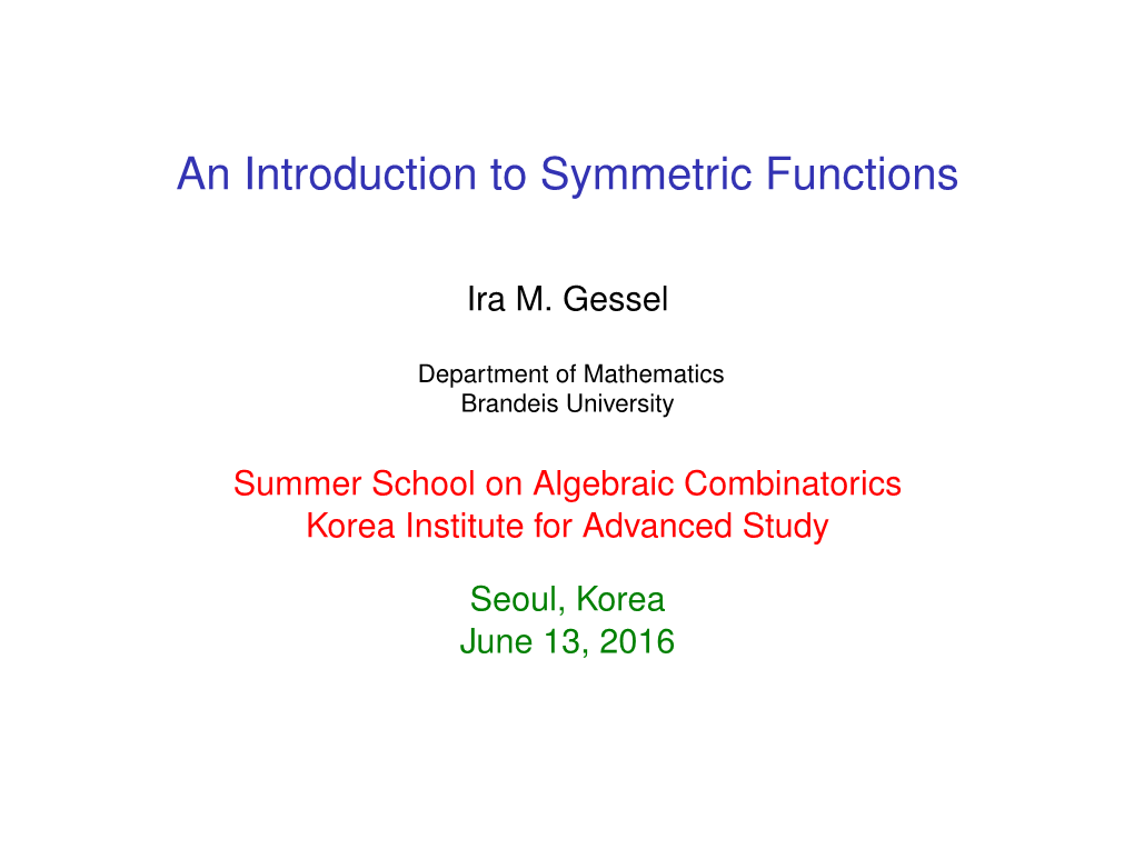 An Introduction to Symmetric Functions