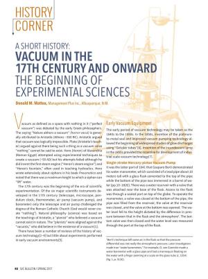 Vacuum in the 17Th Century and Onward the Beginning of Experimental Sciences Donald M