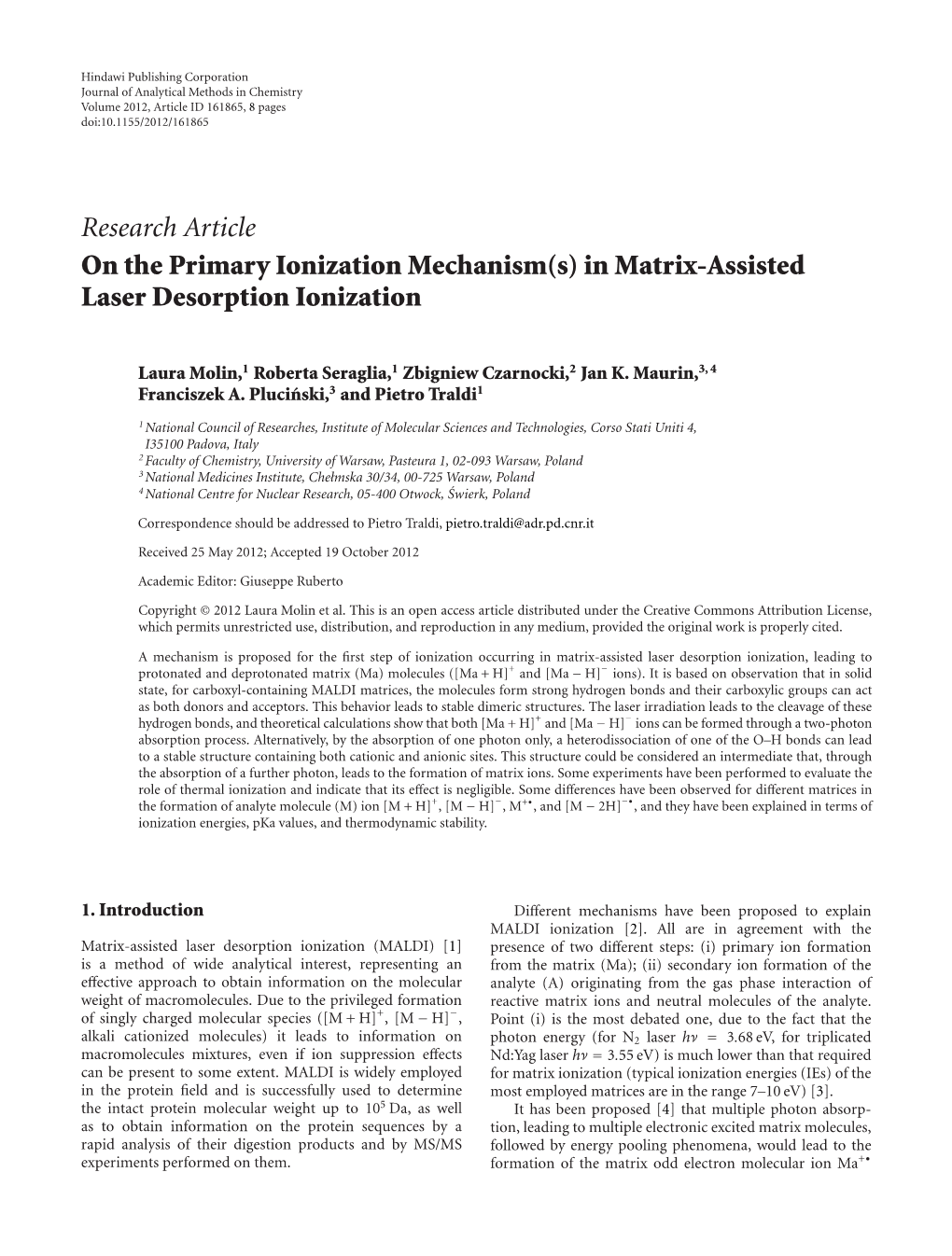 On the Primary Ionization Mechanism (S) in Matrix-Assisted Laser