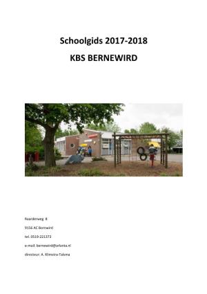 Schoolgids 2017-2018 KBS BERNEWIRD